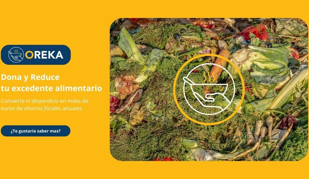 Oreka: Elikagaiak alferrik galtzea aukera iraunkor bihurtzen